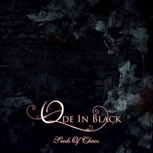 Ode In Black : Seeds of Chaos
